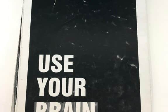 Use your brain